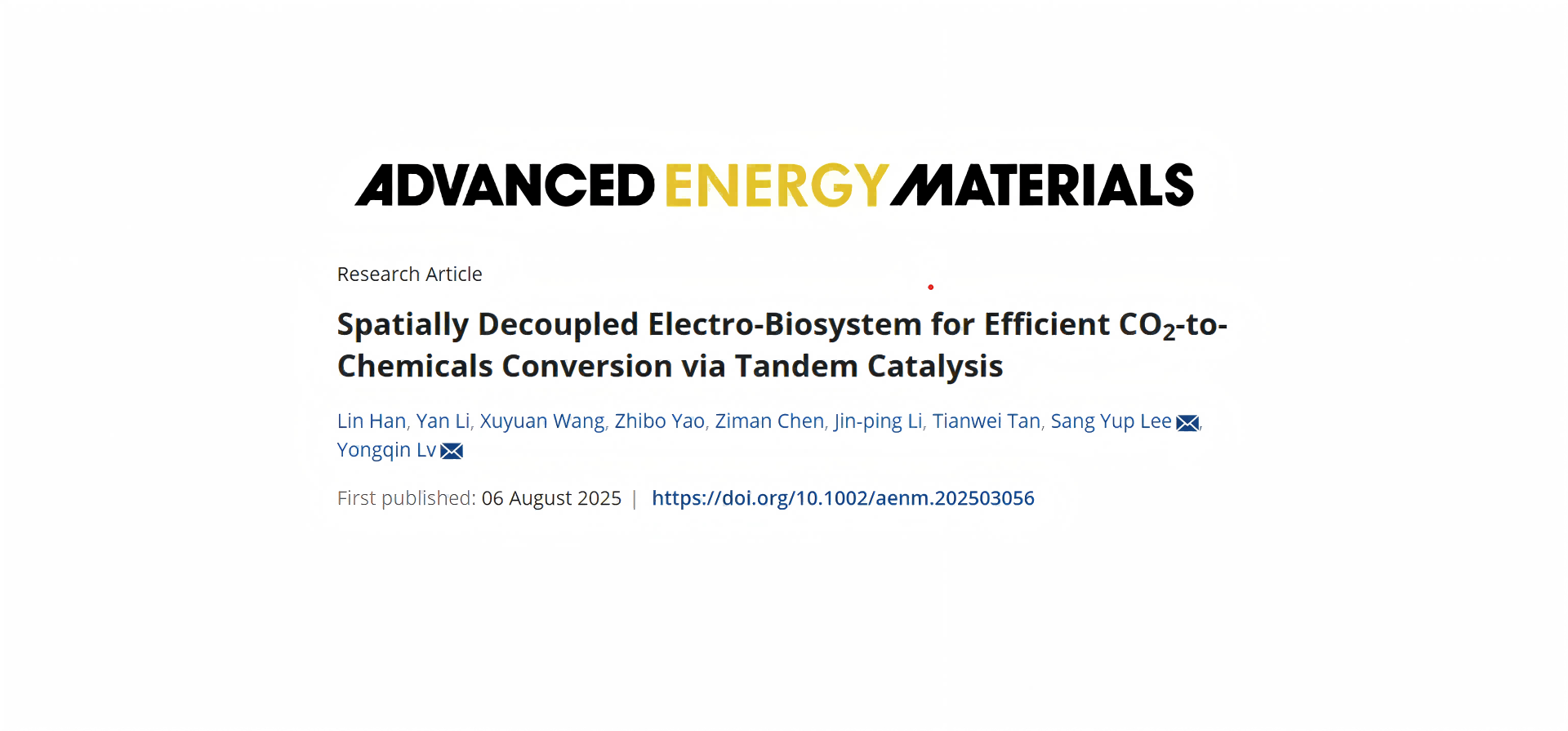 恭喜博士生韩林、博士生李燕在国际高水平期刊Advanced Energy Materials上发表题为“Spatially Decoupled Electro-Biosystem for Efficient CO₂-to-Chemicals Conversion via Tandem Catalysis”的文章